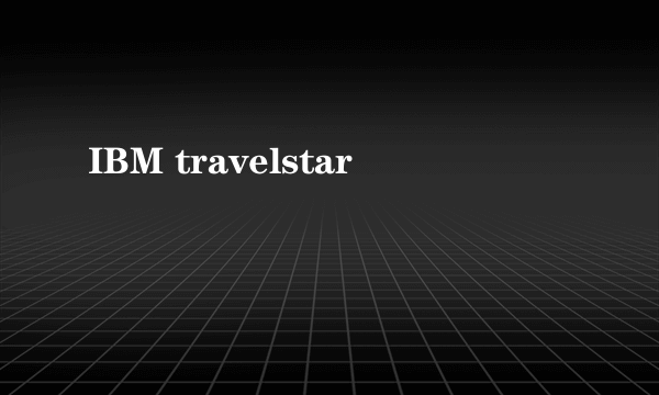 IBM travelstar