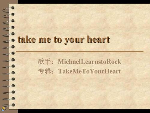 take me to your heart是什么意思