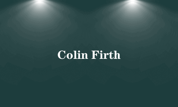 Colin Firth